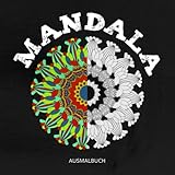  Mandala Ausmalbuch: Malbuch für Erwachsene, Jugendliche und Kinder, Achtsamkeit ausüben, anti stress Therapie Hilfe, das etwas andere Stress Spielzeug