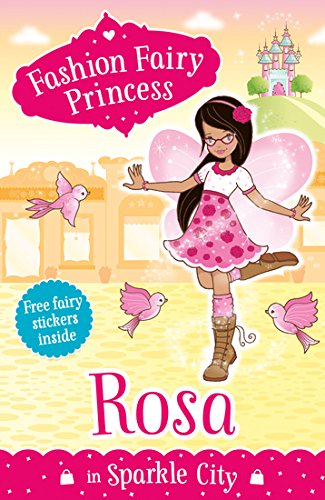 Fashion Fairy Princess: Rosa