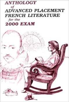 Paperback Anthology of Advanced Placement French Literature - 2004 Exam Book