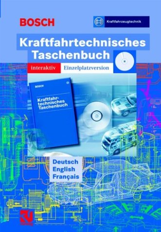 Preisvergleich Produktbild Kraftfahrtechnisches Taschenbuch-interaktiv: Einzelplatzversion. Deutsch English Francais