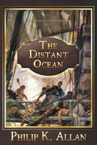 The Distant Ocean (Alexander Clay)