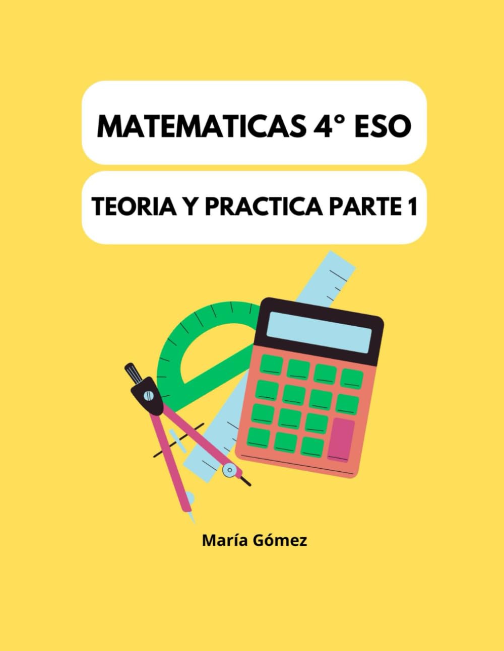 Matemáticas 4º ESO: Teoría y Práctica Parte 1