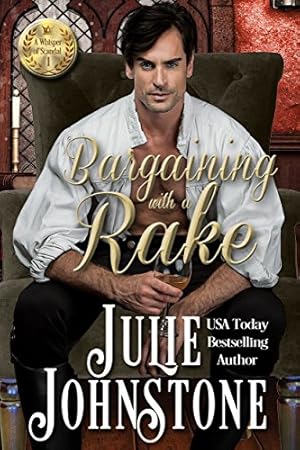 Bargaining With a Rake (A Whisper Of Scandal Novel Book 1)