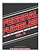 Federal Fumbles 100 Ways the Government Dropped the Ball Vol 2. 2016