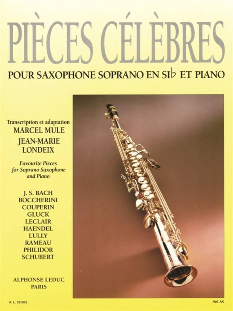 PIECES CELEBRES POUR SAXOPHONE SOPRANO      Sheet music – November 9, 2005