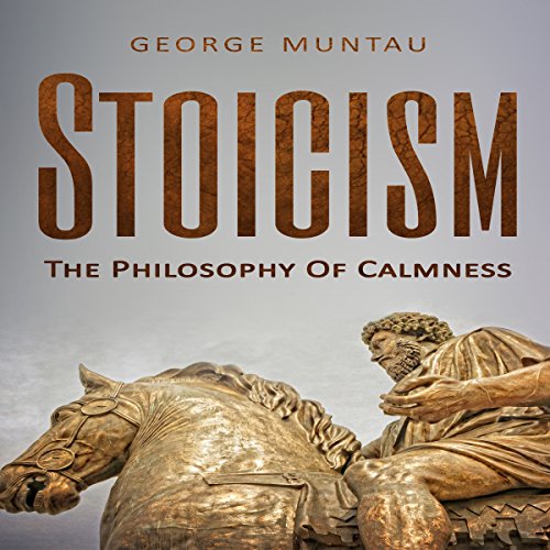 Stoicism - George Muntau