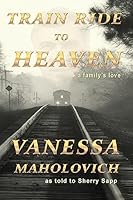 Train Ride to Heaven 1943267022 Book Cover