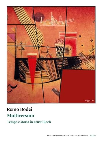 Multiversum. Tempo E Storia In Ernst Bloch