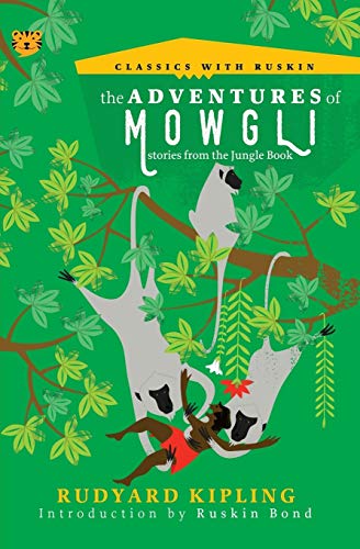 The Adventures of Mowgli: Stories from the Jungle Book (By: Rudyard Kipling)