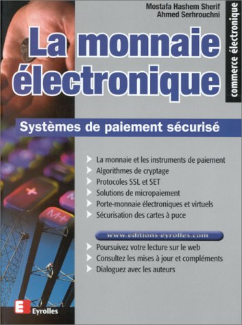 La Monnaie électronique. Systèmes de paiement sécurisé
