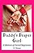 Daddy's Diaper Girl: A Memoir of Forced Regression