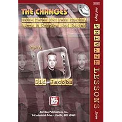 The Changes: Guide Tones for Jazz Chords, Lines and Comping for Guitar