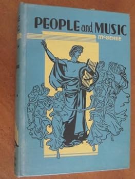 Hardcover People and Music: a Textbook in Music Appreciation Book