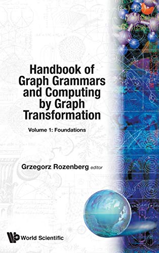 Handbook of Graph Grammars and Computing by Graph Transformation
