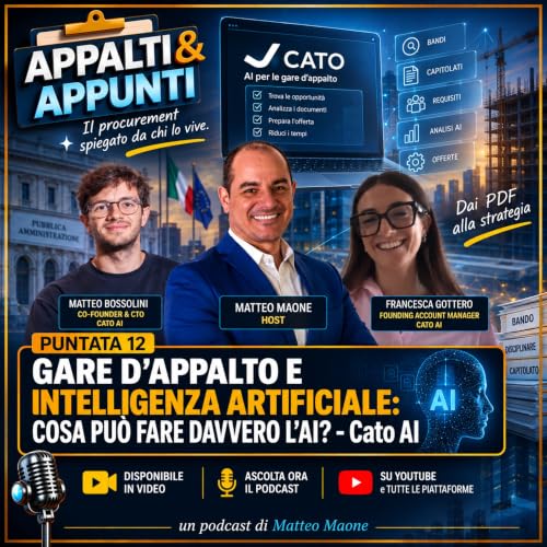 Gare d&rsquo;Appalto e Intelligenza Artificiale: cosa pu&ograve; fare davvero l&rsquo;AI? - Cato AI | Ep. 12