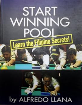 Unknown Binding Start Winning Pool: Learn the Filipino Pool Secrets Book