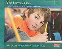 The Literary Essay: Writing about Fiction 0325059446 Book Cover