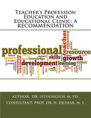 Teacher's Profession Education and Educational Clinic: A RECOMMENDATION