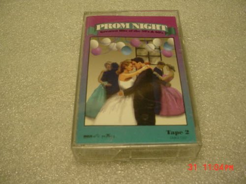 Audio Music Cassette Tape Of PROM NIGHT Greatest Hits Of The 50s and 60s Tape 2.