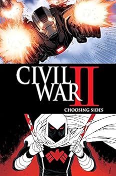 CIVIL WAR II CHOOSING SIDES #2 (OF 6) - Book #2 of the Civil War II: Choosing Sides