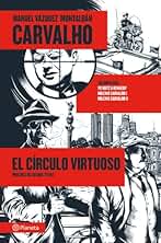Carvalho: El círculo virtuoso (Planeta)