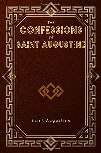 The Confessions of Saint Augustine