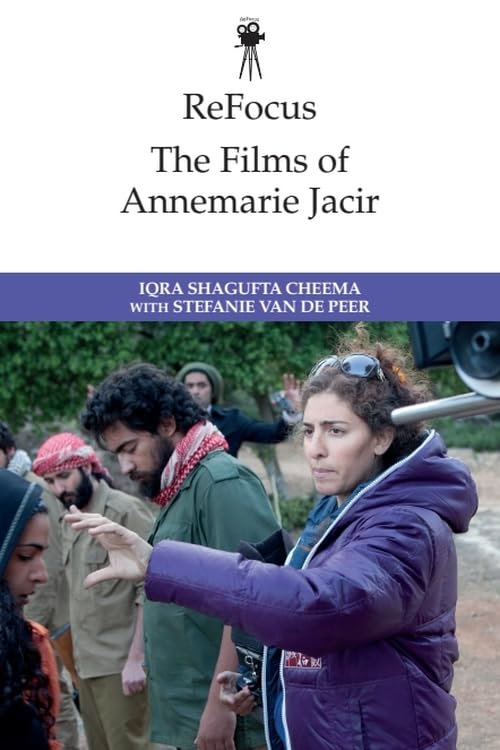 ReFocus: The Films of Annemarie Jacir Beau Livre pour Passionnés
