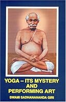 Yoga: Its Mystery and Performing Art 8190166565 Book Cover