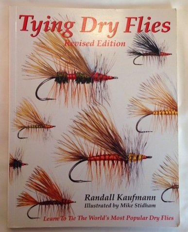 Tying Dry Flies他　３冊セット　 Randall Kaufmann Tying Dry Flies (Third Edition): Kaufmann, Randall