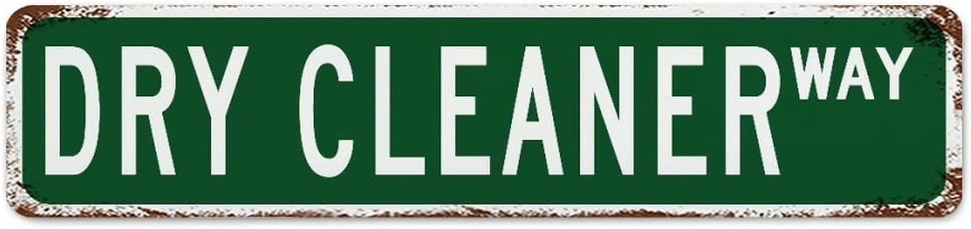 Dry Cleaner Street Signs Metal Sign Dry Cleaner Decor Gift for Dry Cleaner Vintage Metal Wall Art Rustic Wall Sign Funny Occupation Wall Decor Home Decor for Bedroom Living Room Front Porch