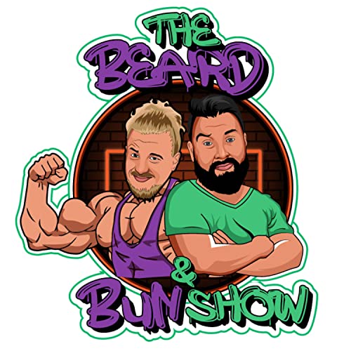 The Beard & Bun Show: Episode 40 (Ghosted by Nelk Boys, Rock Music, and More)