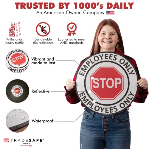 Tradesafe Stop - Employees Only Anti-Slip Floor Sticker - Employees Only Beyond This Point Floor Sign, Peel And Stick Adhesive Vinyl Sign, Ansi-Compliant, 17” Diameter Round Sticker #TOP1