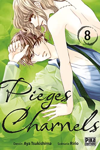 Pièges Charnels — Tome 8