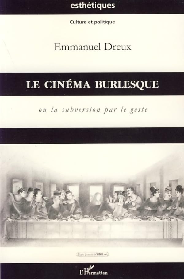 Le cinéma burlesque comprendre l'évolution de la comédie sans jargon universitaire