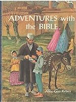 Adventures With the Bible B001I2O4WE Book Cover