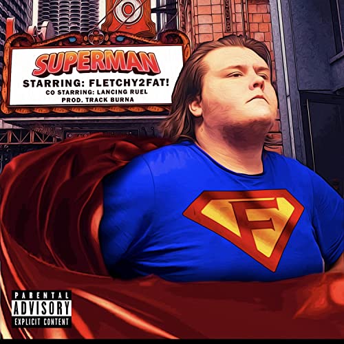 Superman by Fletchy feat. Lancing Ruel on Amazon Prime Music