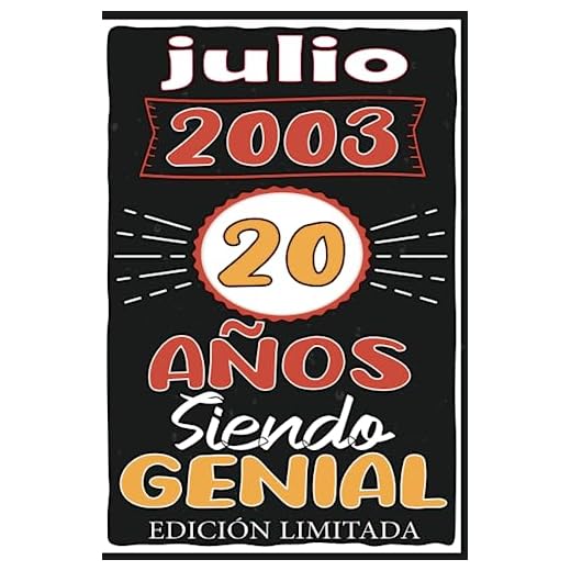 Julio 2003, 20 Años Siendo Genial: Julio 20 Años Cumpleaños Regalo para hombre, mujer mamá, papá nacido en 2003... DIARIO, CUADERNO DE NOTAS, APUNTES O AGENDA.