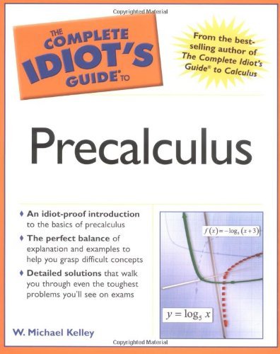 The Complete Idiot's Guide to Precalculus