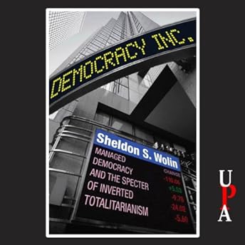 Democracy Incorporated Audiobook by Sheldon S. Wolin