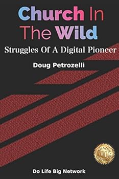 Paperback Church In The Wild: Struggles of a Pioneer (citw) Book