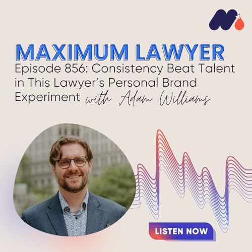 Consistency Beat Talent in This Lawyer&rsquo;s Personal Brand Experiment
