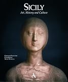 Sicily: Art, History and Culture