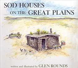 Sod Houses on the Great Plains