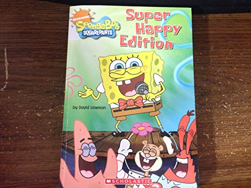 Super Happy Edition: Spongebob Squarepants (By: David Lewman)