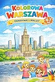 warszawa pogoda na 16 dni  Kolorowa Warszawa – artystyczna podróż po sercu Polski: Ponad 50 wyjątkowych kolorowanek przedstawiających najbardziej charakterystyczne miejsca ... i odkrywanie miasta w artystycznej formie