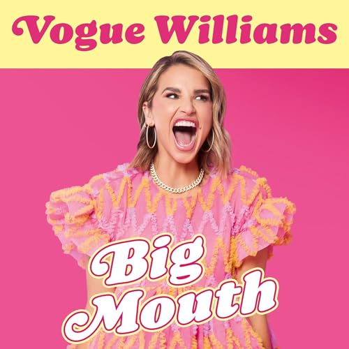 Big Mouth by Vogue Williams episode artwork