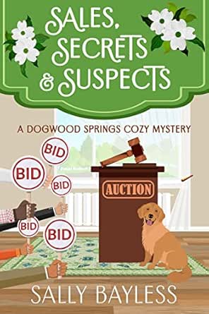 Sales, Secrets & Suspects (Dogwood Springs Cozy Mystery Book 2)