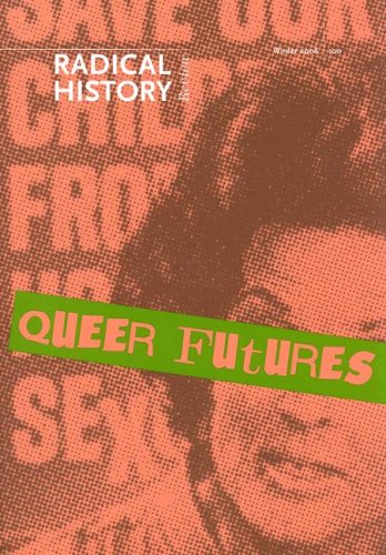 Queer Futures (Radical History Review (Duke University Press))