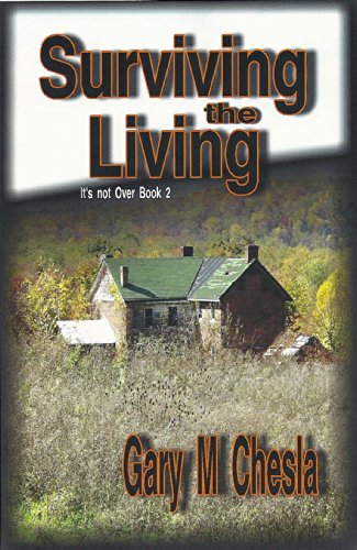 Surviving the Living: It's not Over Book 2