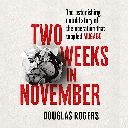 Two Weeks in November by Douglas Rogers episode artwork